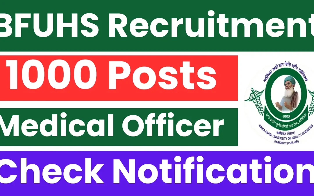 BFUHS Medical Officer Recruitment 2025: Admit Card Out for 1000 Posts