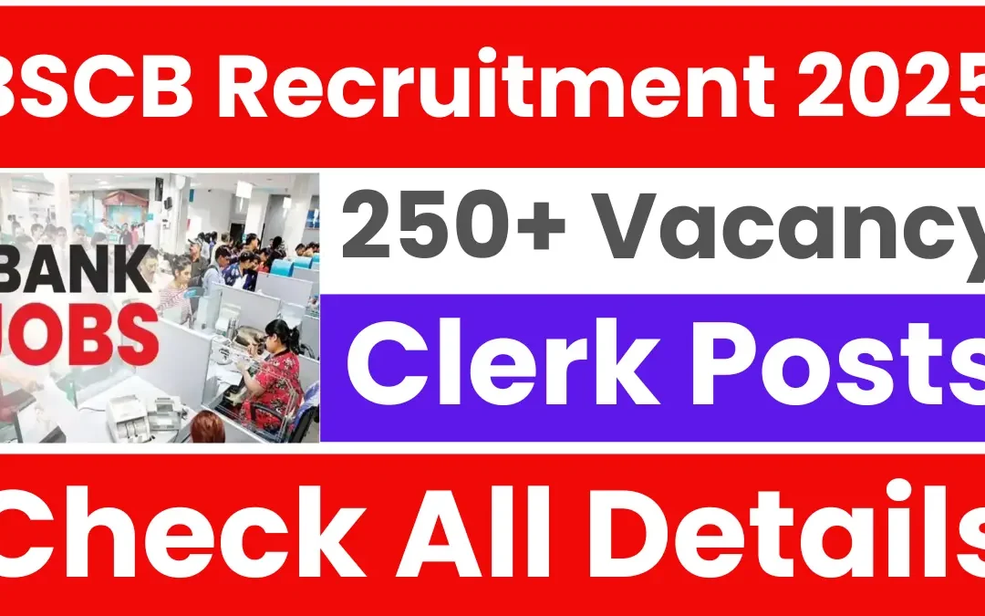 BSCB Clerk Recruitment 2025: Apply Online for 257 Posts