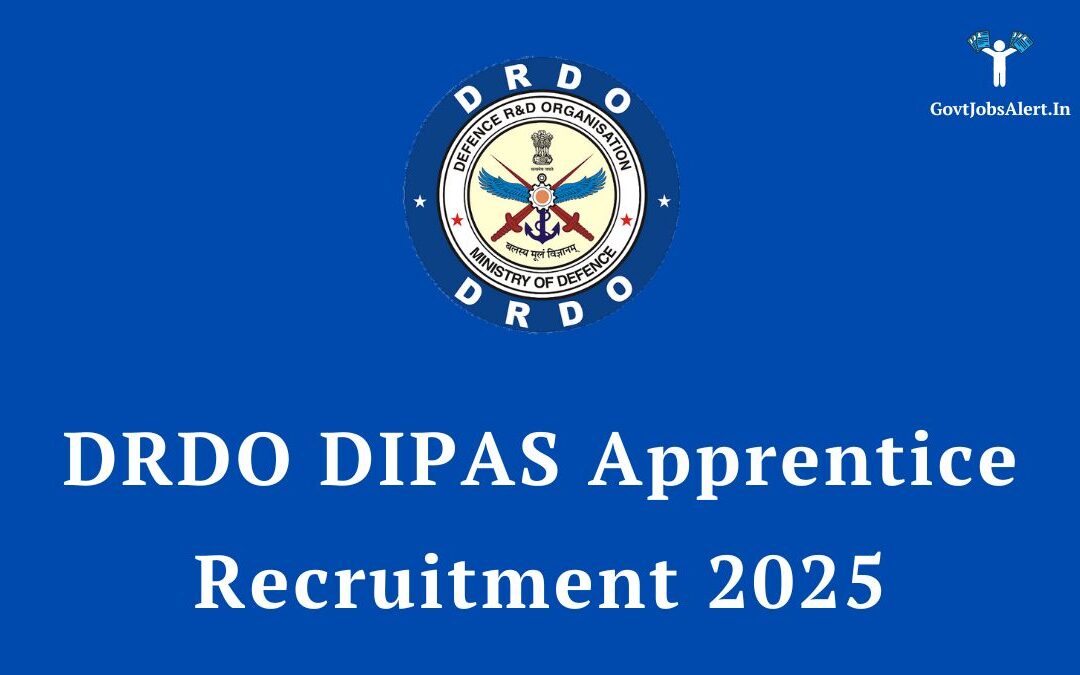 DRDO DIPAS Apprentice Recruitment 2025: Notification Out for 22 Posts, Apply Now!