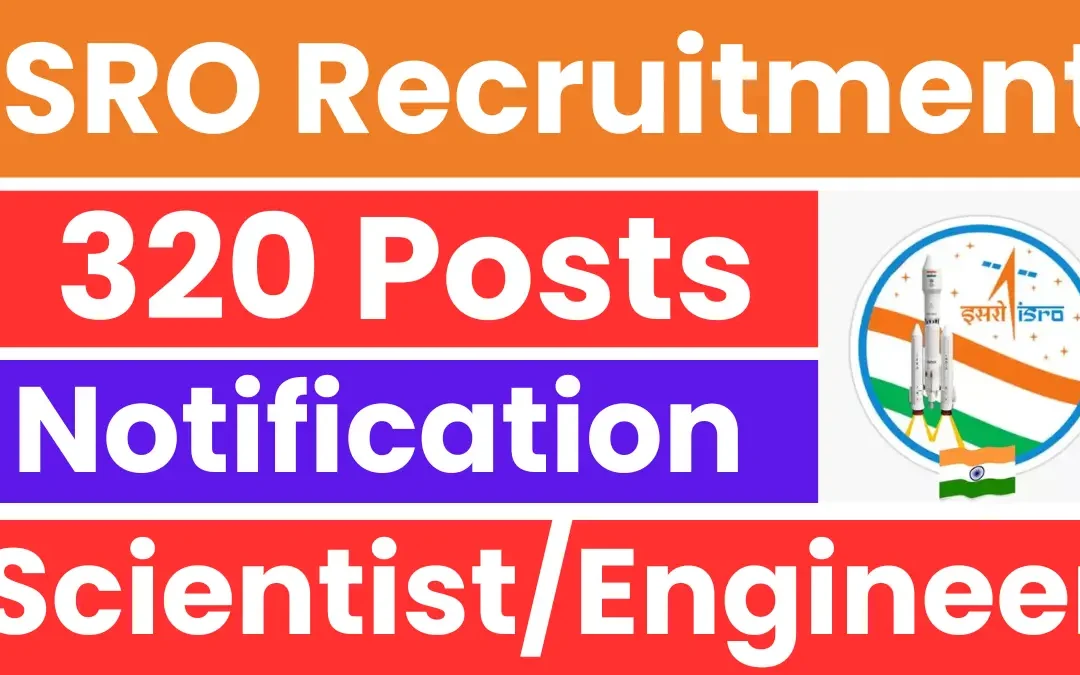 ISRO Scientist Engineer Recruitment 2025: Apply for 320 Posts