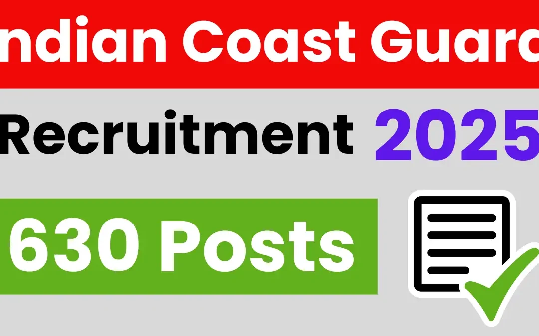 Indian Coast Guard GD DB Yantrik Recruitment 2025: Apply for 630 Posts