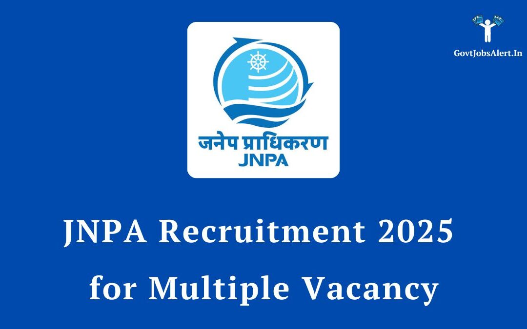 JNPA Recruitment 2025: Apply Now for Multiple Manager, Engineer, and Executive Vacancies!
