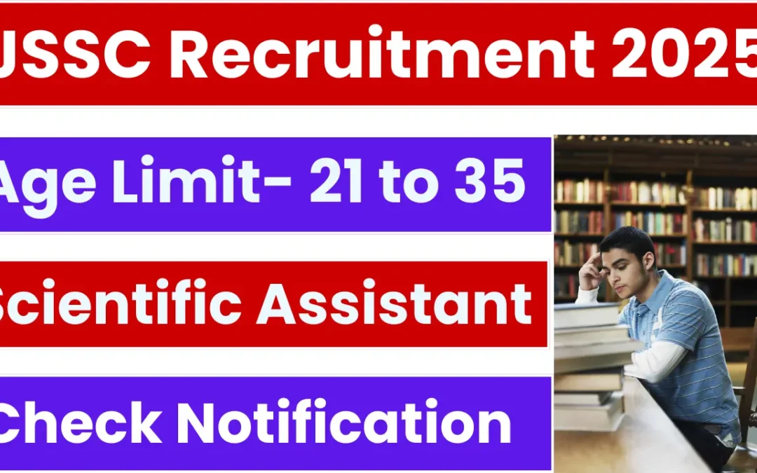 JSSC Scientific Assistant Recruitment 2025: Notification Released and Apply Online