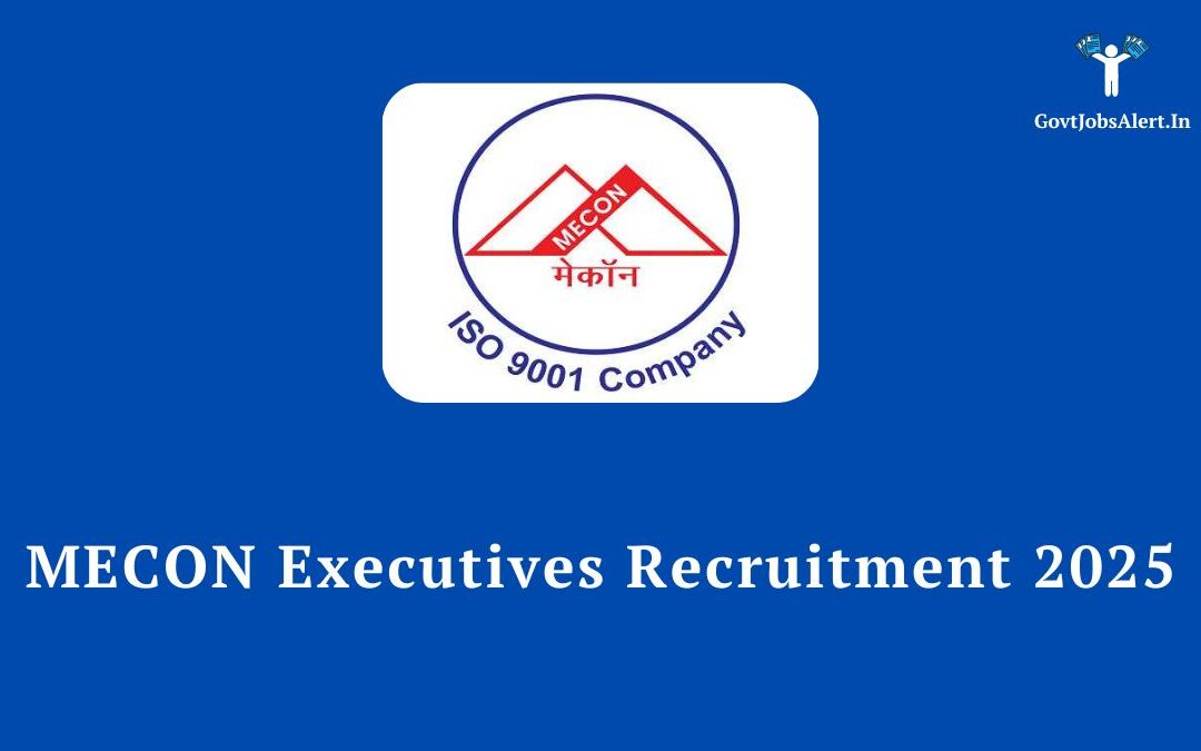 MECON Executives Recruitment 2025 – Apply Now for Manager / Deputy Manager Vacancy