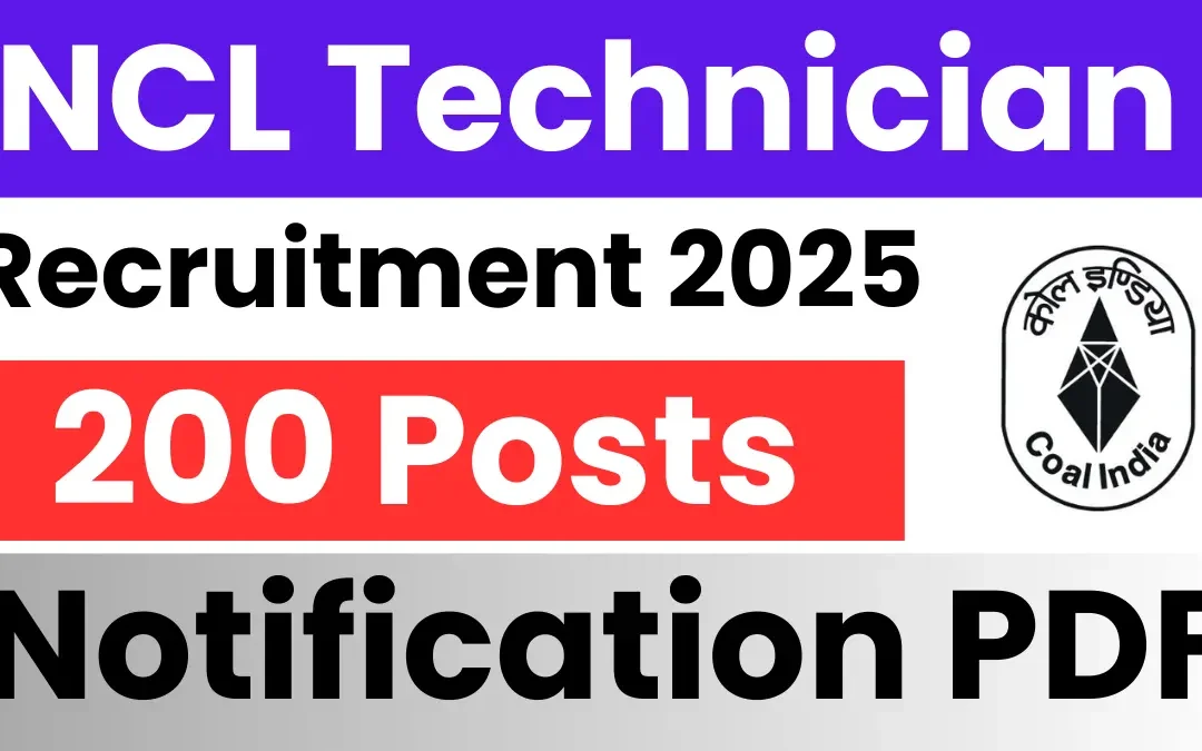 NCL Technician Recruitment 2025: Admit Card Out for 200 Posts
