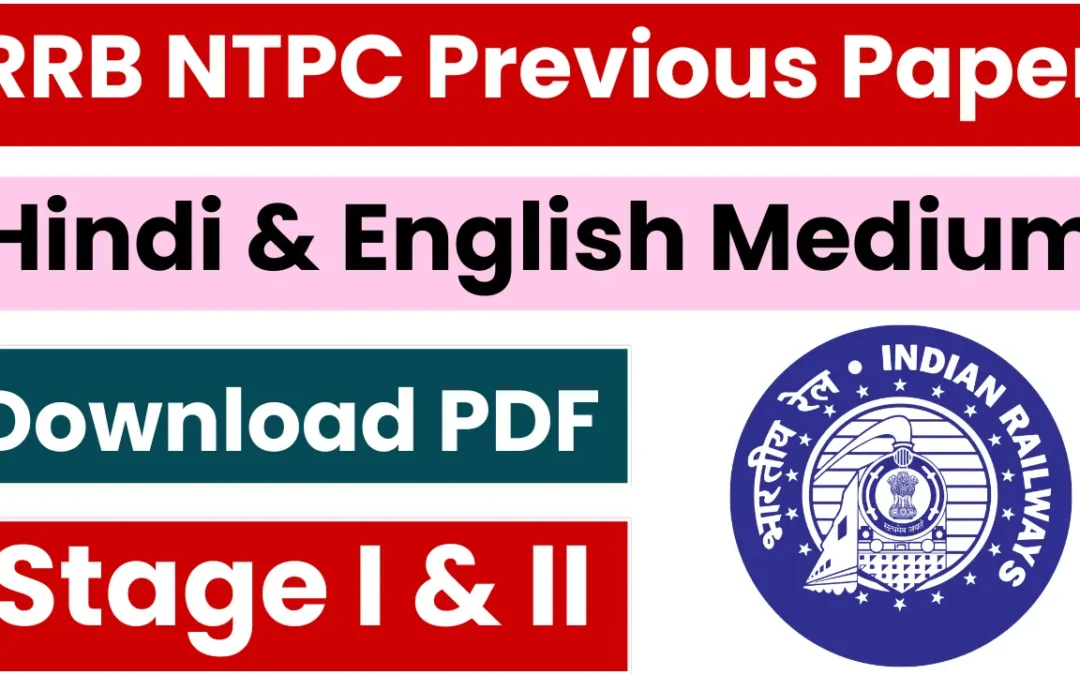 RRB NTPC Previous Year Paper: Stage I & Stage II, Hindi & English Medium
