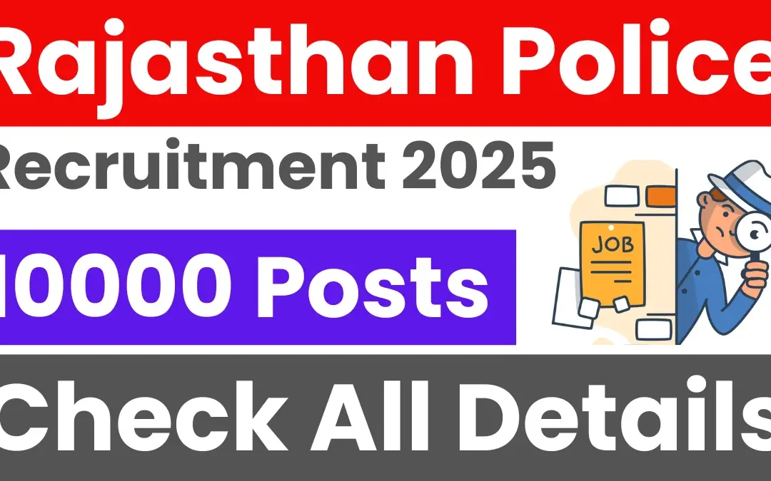 Rajasthan Police Constable Recruitment 2025: Exam Date Out, Check Notice
