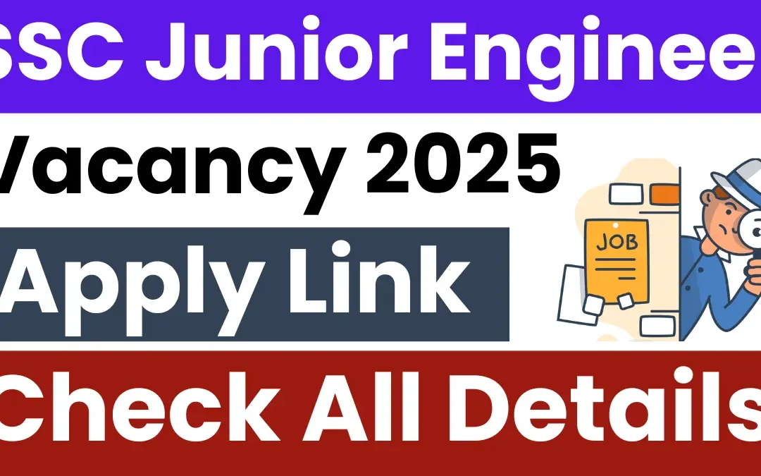SSC JE Recruitment 2025: Notification Released and Apply Online