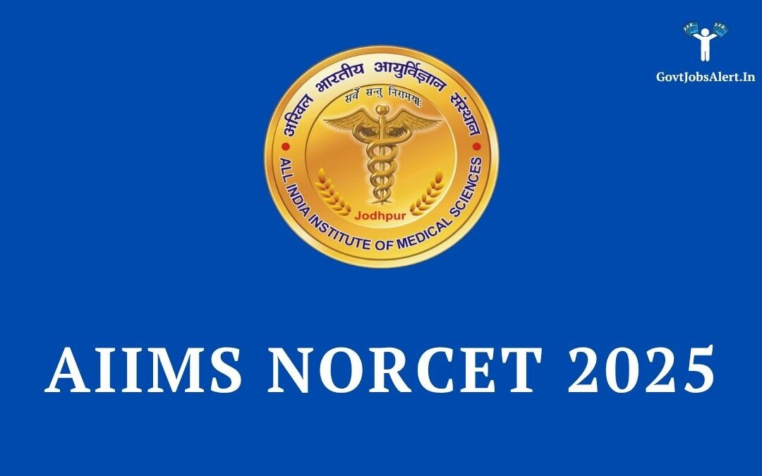 AIIMS NORCET 2025: Notification Out for 3500+ Nursing Officer Posts, Apply Online for a Prestigious Career!