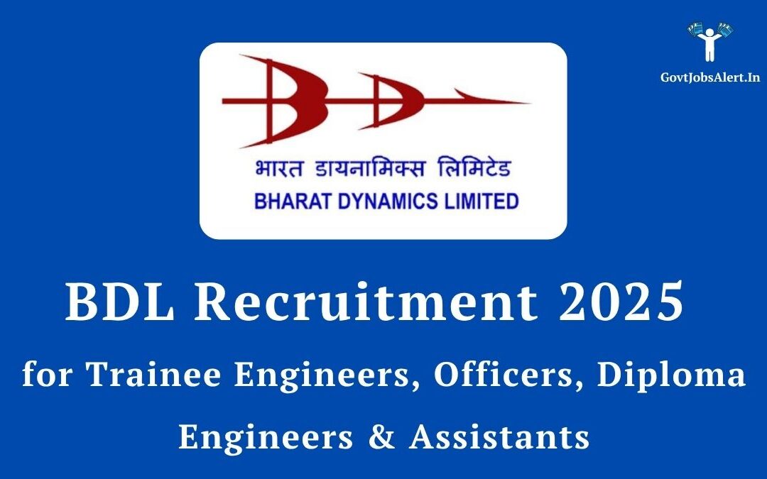 BDL Recruitment 2025 for Trainee Engineers, Officers, Diploma Engineers & Assistants | 212 Vacancy