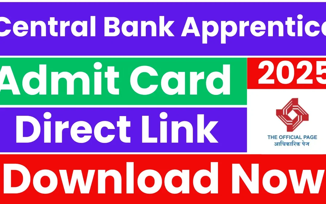 Central Bank Apprentice Admit Card 2025: Exam Date Out, Check Official Notice