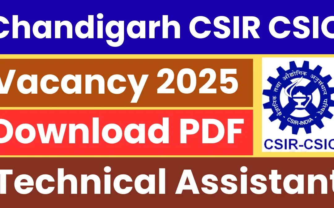 Chandigarh CSIR CSIO Technical Staff Recruitment 2025: Notification Released and Apply Online