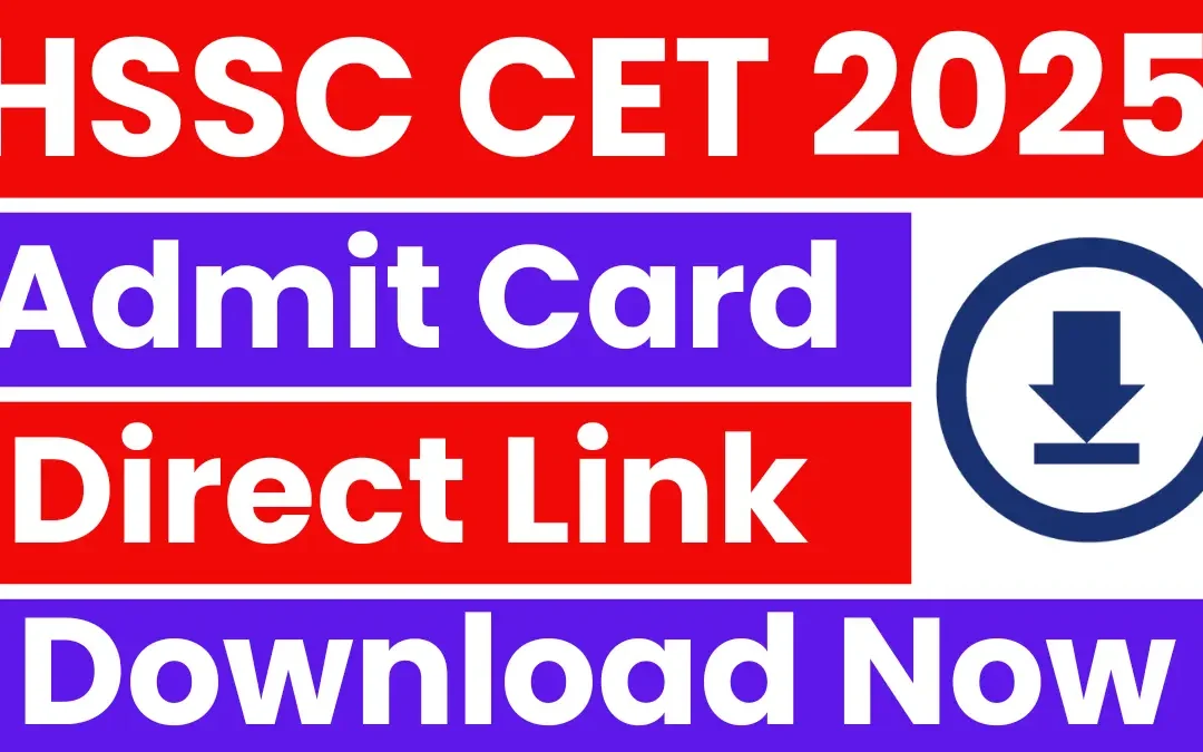HSSC CET 2025: Exam Date Out, Admit Card Released Soon