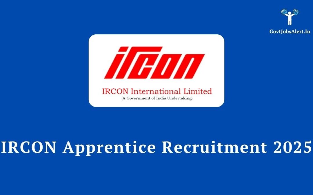 IRCON Apprentice Recruitment 2025: Engineering Graduates & Diploma Holders Can Apply