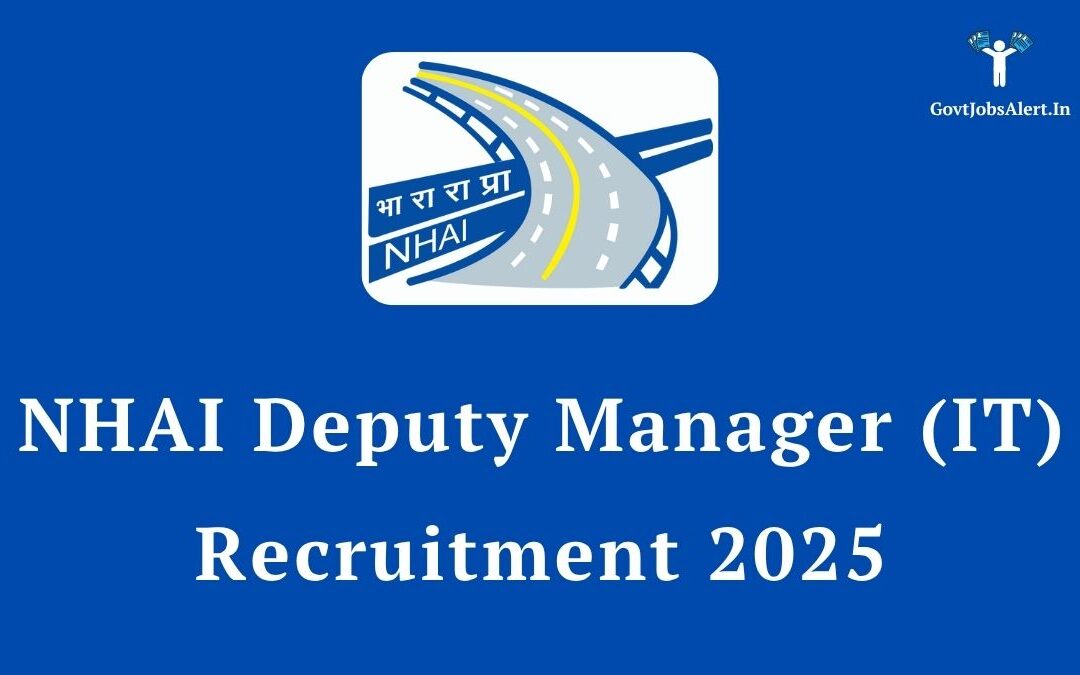 NHAI Deputy Manager (IT) Recruitment 2025: Apply Now for 12 Posts via GATE, Earn Up to ₹1.77 Lakh!