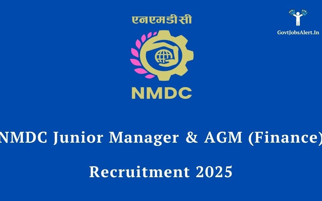 NMDC Junior Manager & AGM (Finance) Recruitment 2025: Your Gateway to a Navratna PSU Career!