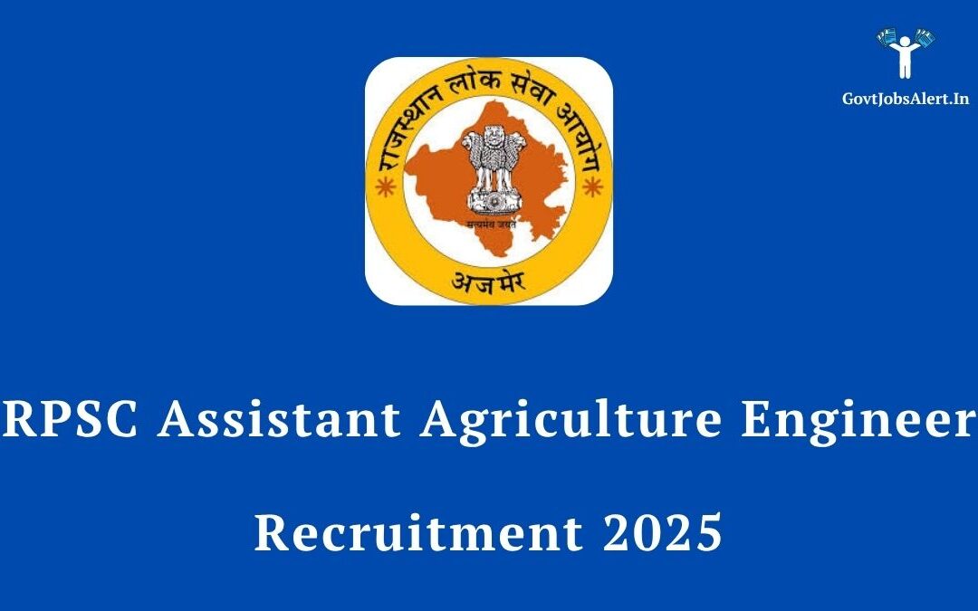 RPSC Assistant Agriculture Engineer Recruitment 2025: Golden Opportunity for 281 Engineering Graduates!
