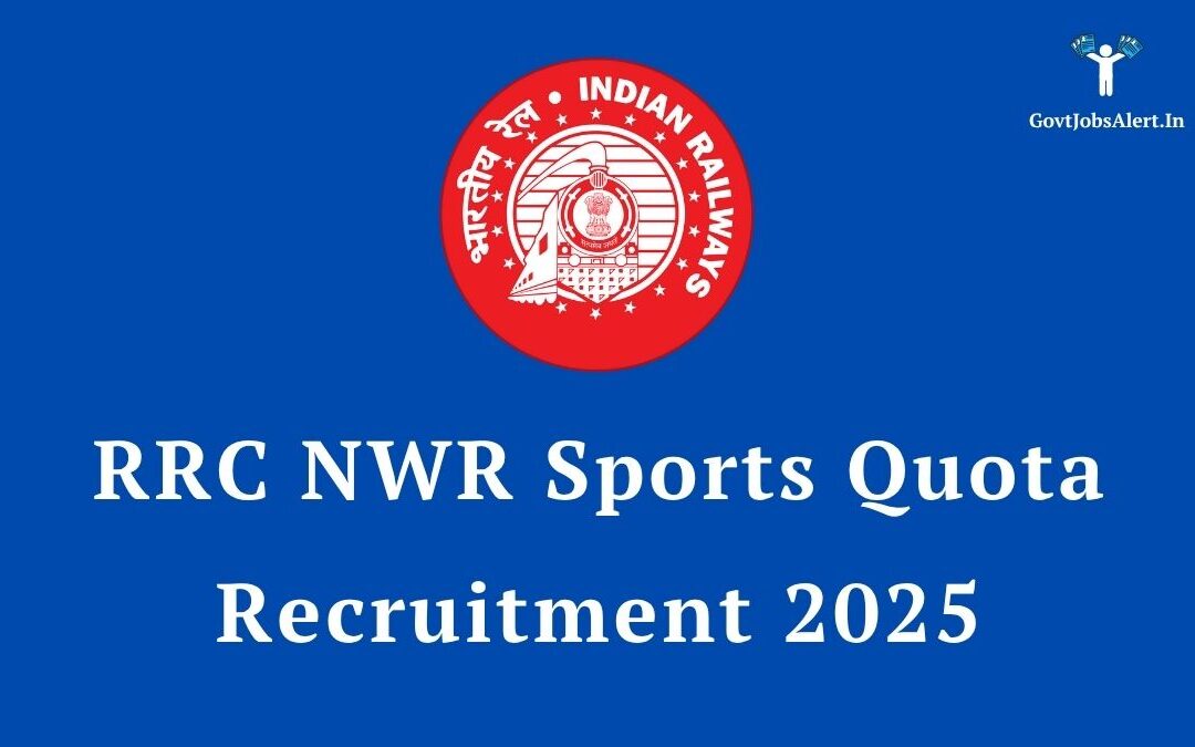 RRC NWR Sports Quota Recruitment 2025: Apply Now for 54 Posts & Turn Your Sporting Talent into a Railway Career!