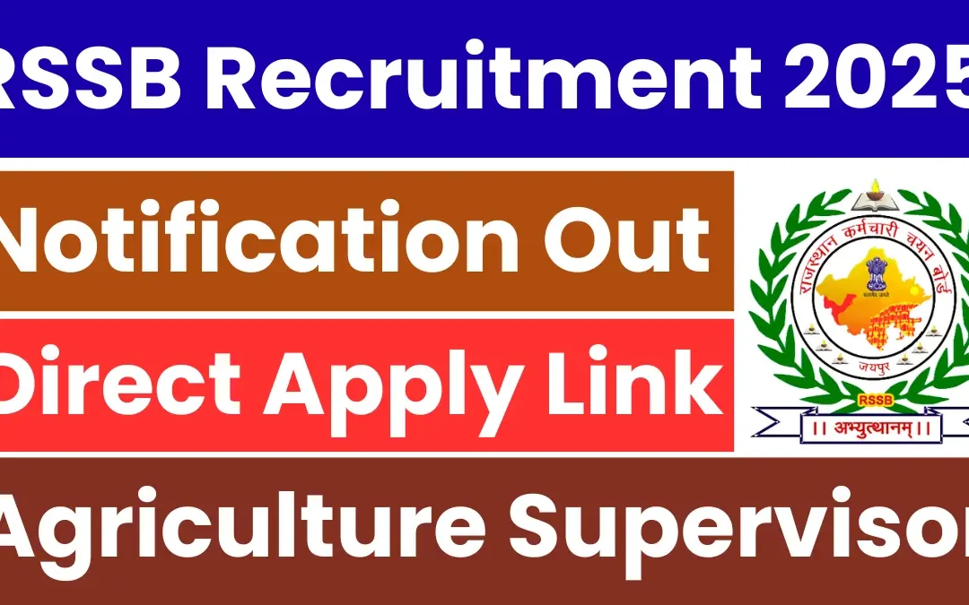 RSSB Agriculture Supervisor Recruitment 2025: Notification Out for 1100 Posts