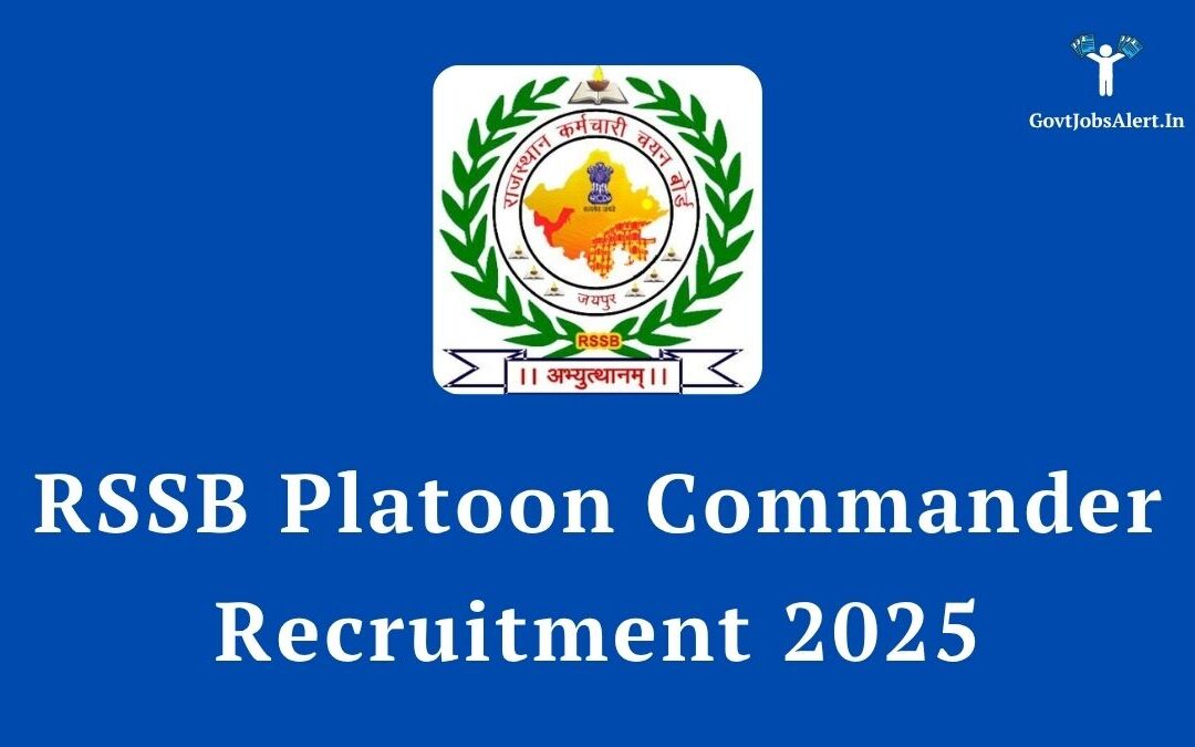 RSSB Platoon Commander Recruitment 2025: Apply for 84 Posts, Salary up to L-10!