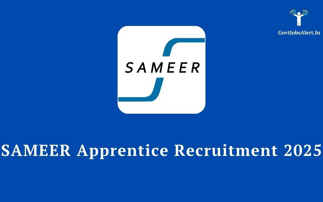SAMEER Apprentice Recruitment 2025: Golden Opportunity for 77 Graduate, Diploma & ITI Apprentices!