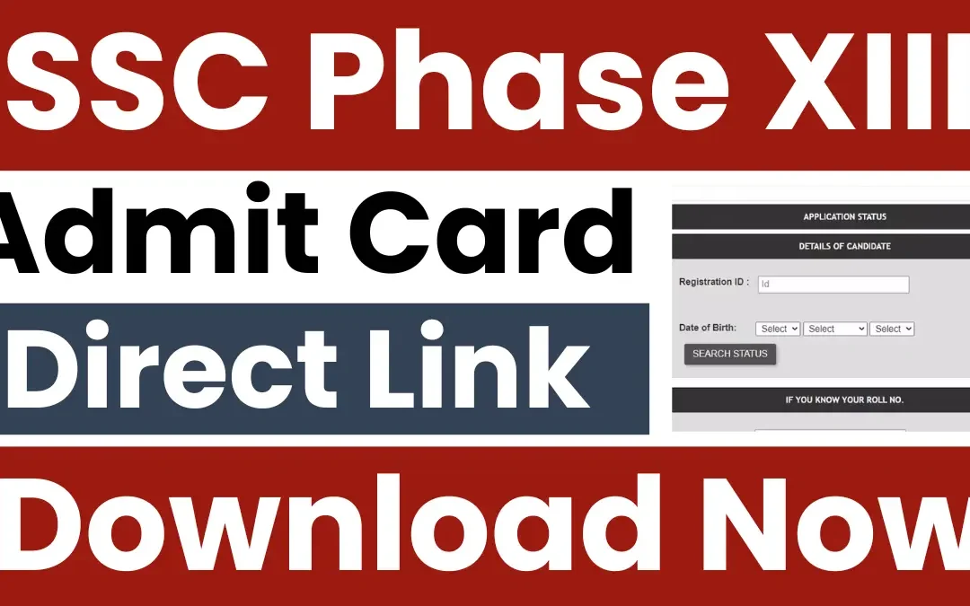 SSC Selection Post Phase XIII Admit Card 2025: Released Soon