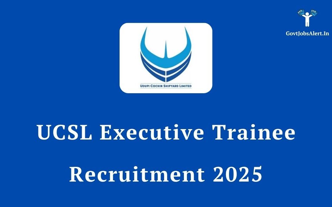 UCSL Executive Trainee Recruitment 2025: Golden Opportunity for Engineers, Apply Now for 8 Posts!