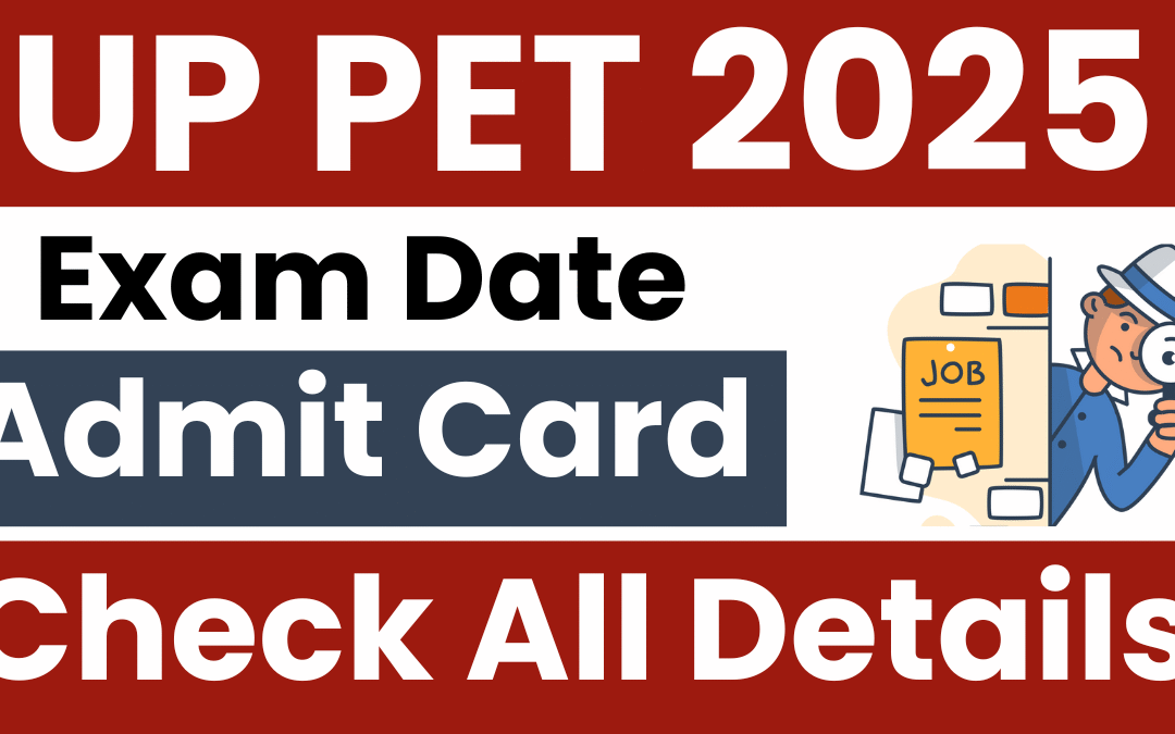 UPSSSC PET 2025 Exam Date Announced – Check Details Here