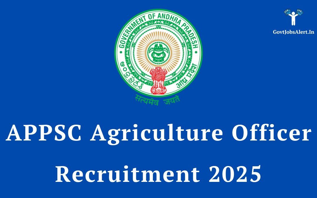 APPSC Agriculture Officer Recruitment 2025: Check Full Details & Apply Online