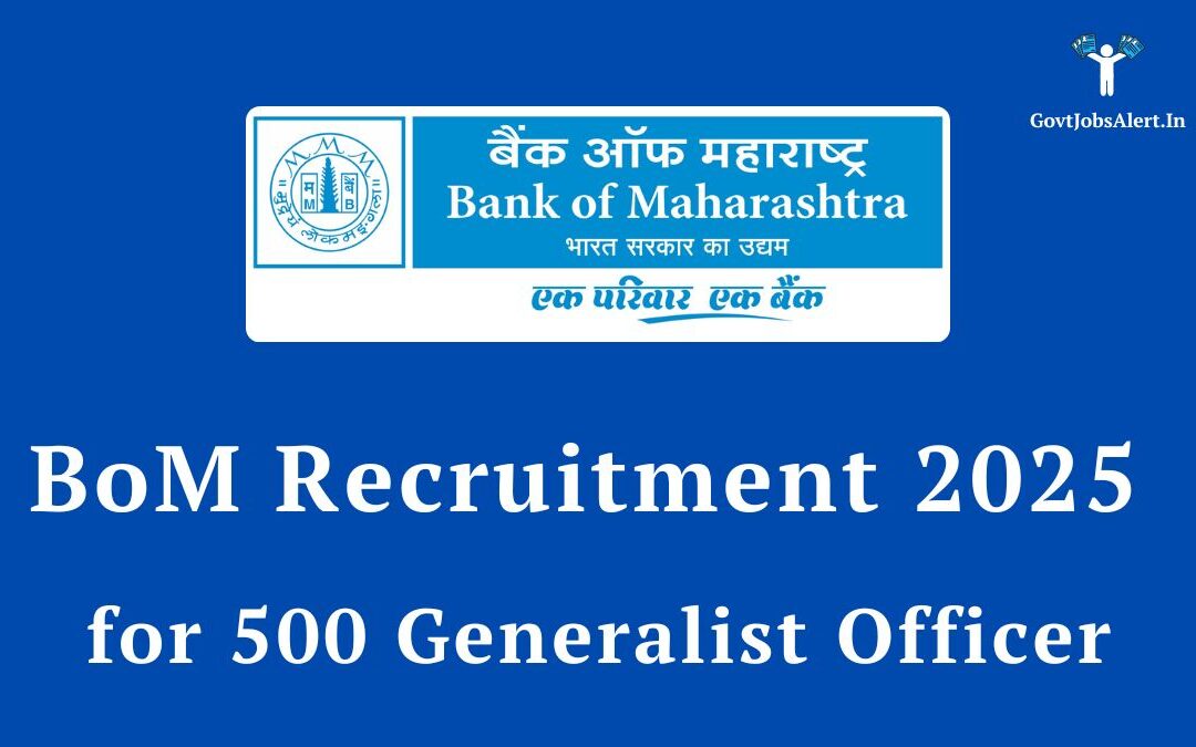 BoM Recruitment 2025 for 500 Generalist Officer: Notification Out, Apply Online, Check Salary & Eligibility