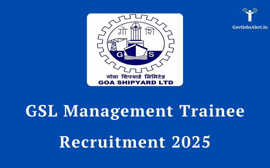 GSL Management Trainee Recruitment 2025: Notification Out for 32 Posts, Apply Online