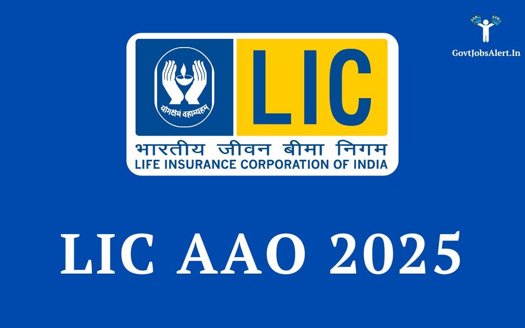 LIC AAO 2025: Notification Out for 841 Vacancies, Apply Online, Check Salary & Syllabus