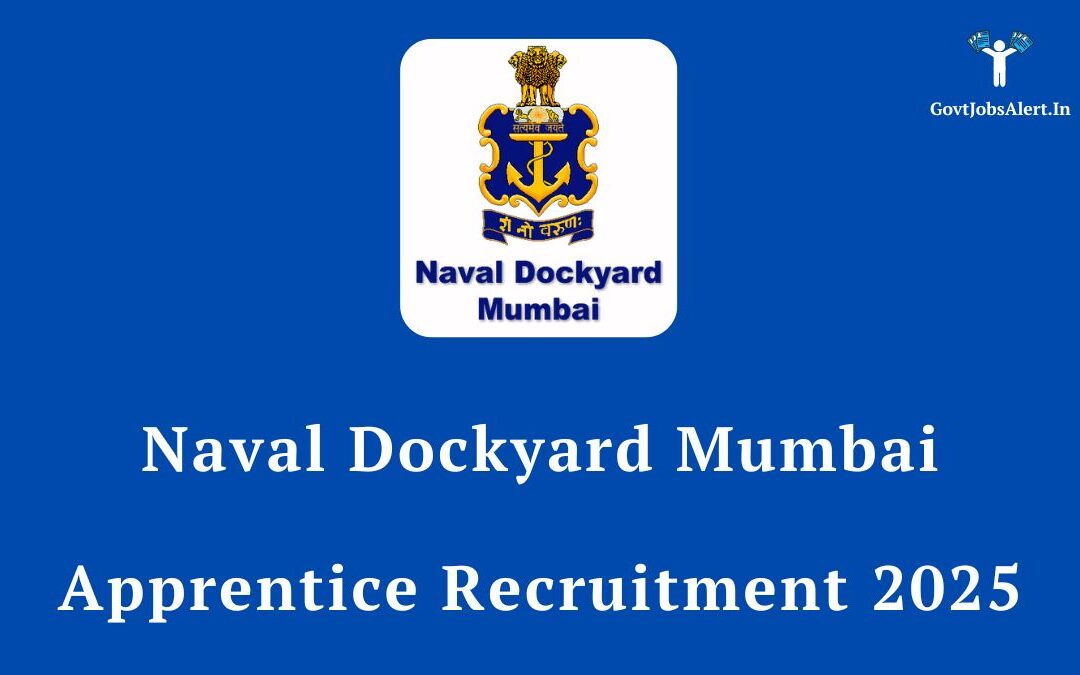 Naval Dockyard Mumbai Apprentice Recruitment 2025: Apply for 286 Posts, Check Eligibility, Salary & Syllabus