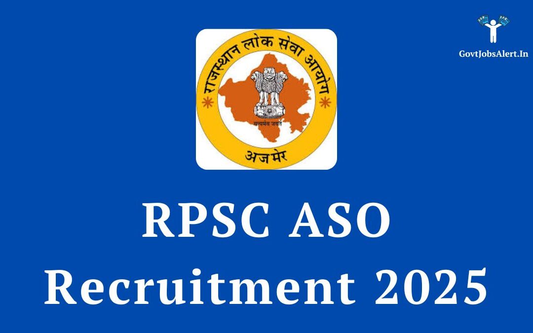 RPSC ASO Recruitment 2025: Apply Now for 64 Assistant Statistical Officer Posts, Check Salary & Syllabus