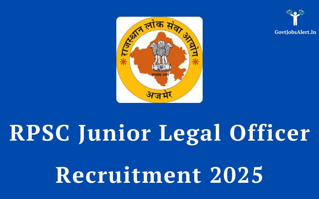 RPSC Junior Legal Officer Recruitment 2025: Notification Out for 12 JLO Posts, Apply Online