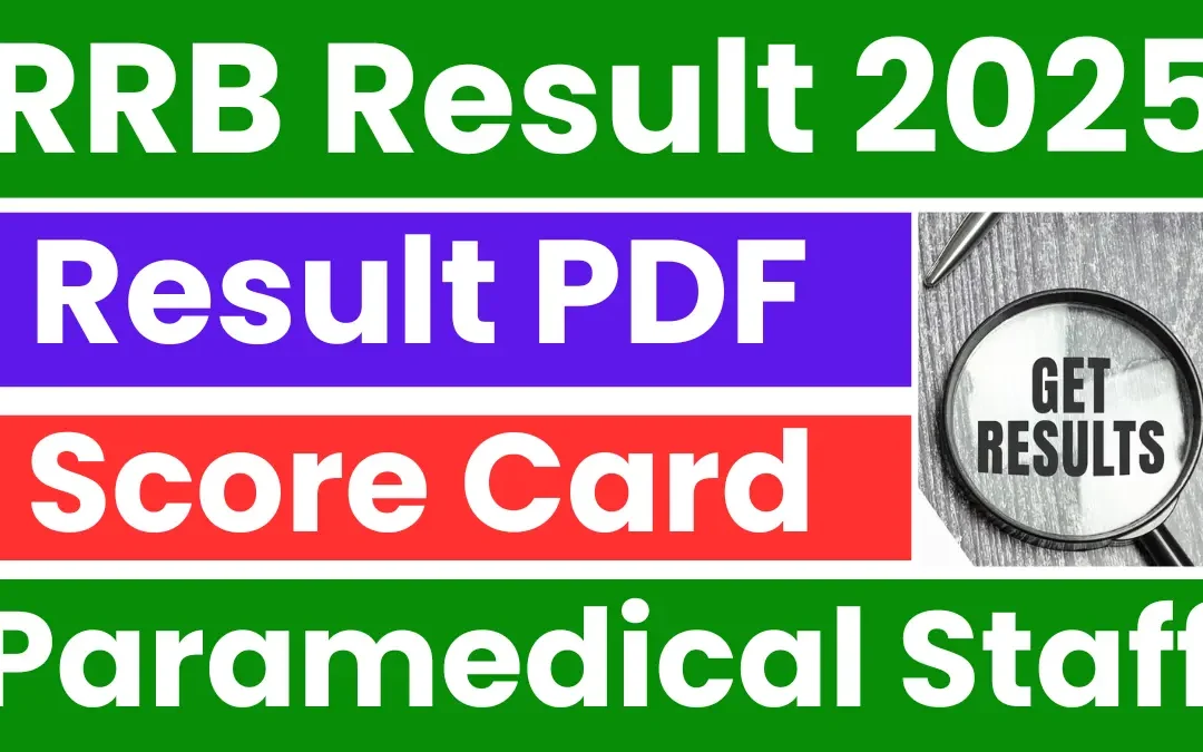 RRB Paramedical Staff Result 2025: Check Result PDF