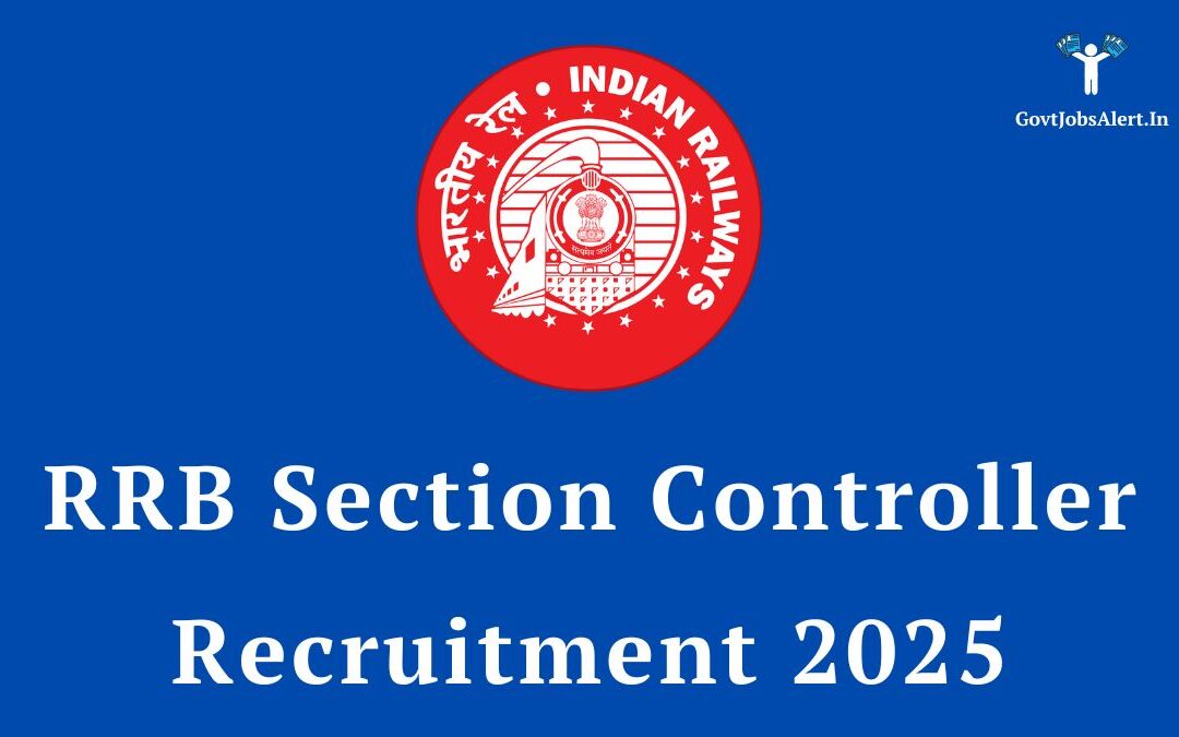 RRB Section Controller Recruitment 2025: Short Notification Out for 368 Posts, Check Eligibility, Syllabus & Salary