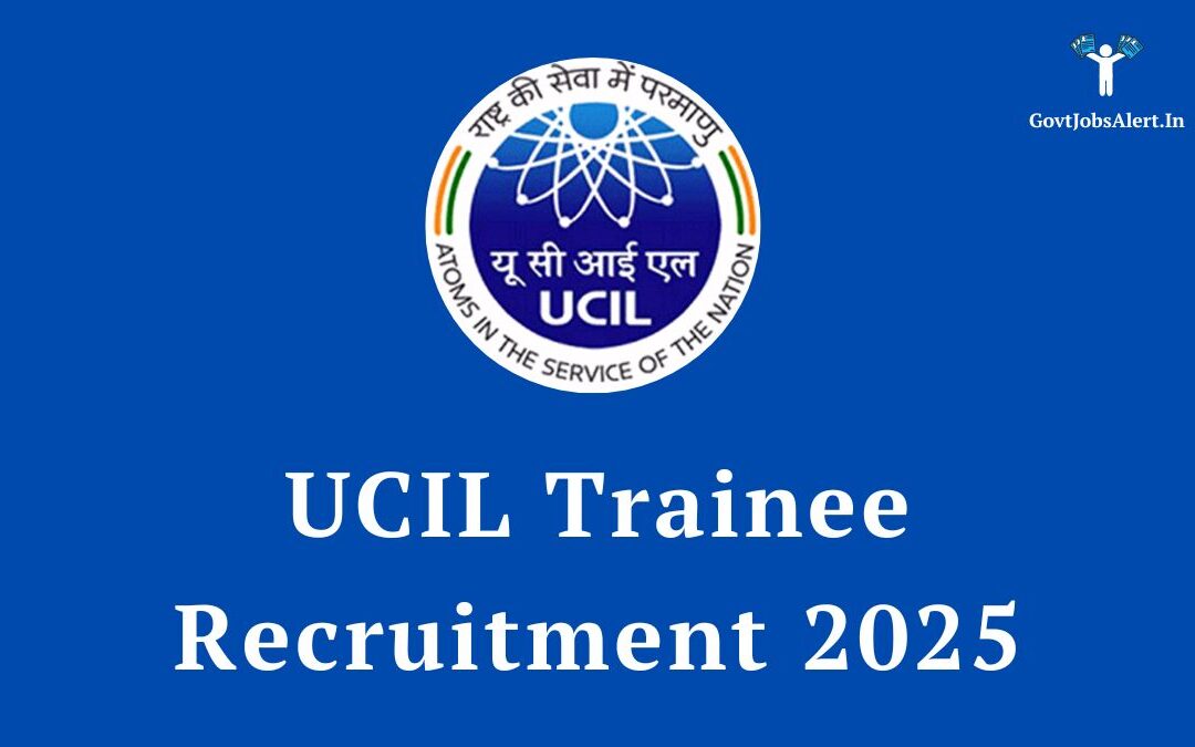 UCIL Trainee Recruitment 2025: Notification Out for 99 Posts, Apply Online