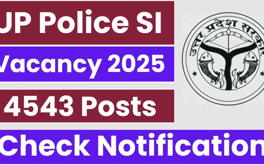 UP Police SI Recruitment 2025 – Official Notification Released Soon