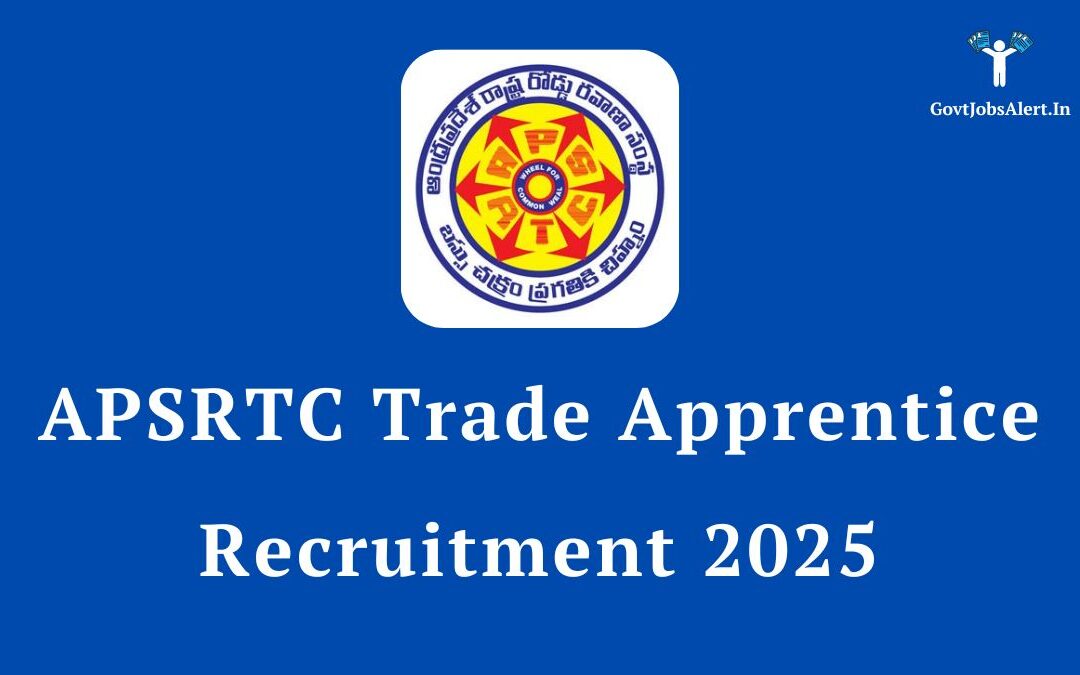 APSRTC Trade Apprentice Recruitment 2025: Apply Now for 281 ITI Vacancies!