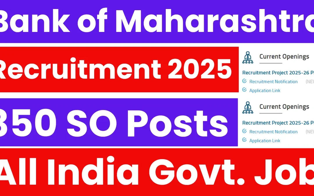 Bank of Maharashtra SO Recruitment 2025: Apply Online for Specialist Officers Posts