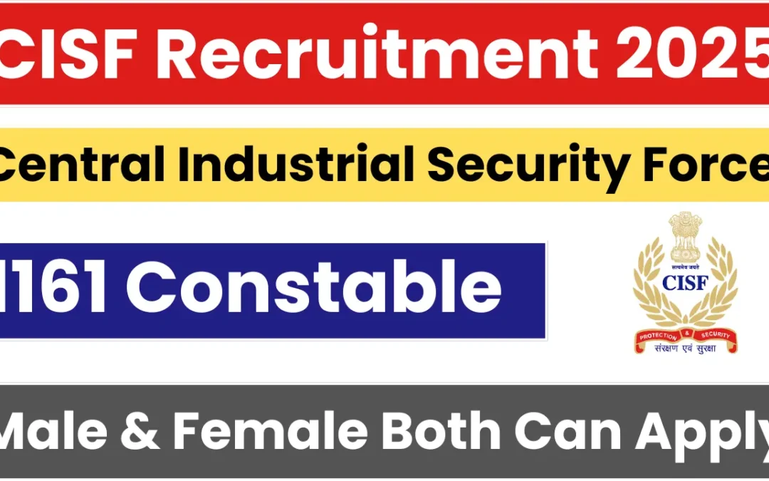 CISF Constable Tradesmen (1161 Posts) PET/ PST Date Out, Check Official Notice
