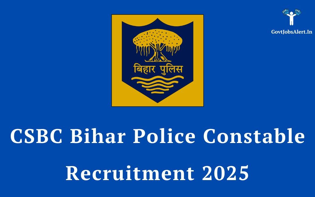 CSBC Bihar Police Constable Recruitment 2025: Bumper 4,128 Vacancies for 12th Pass, Apply Now!