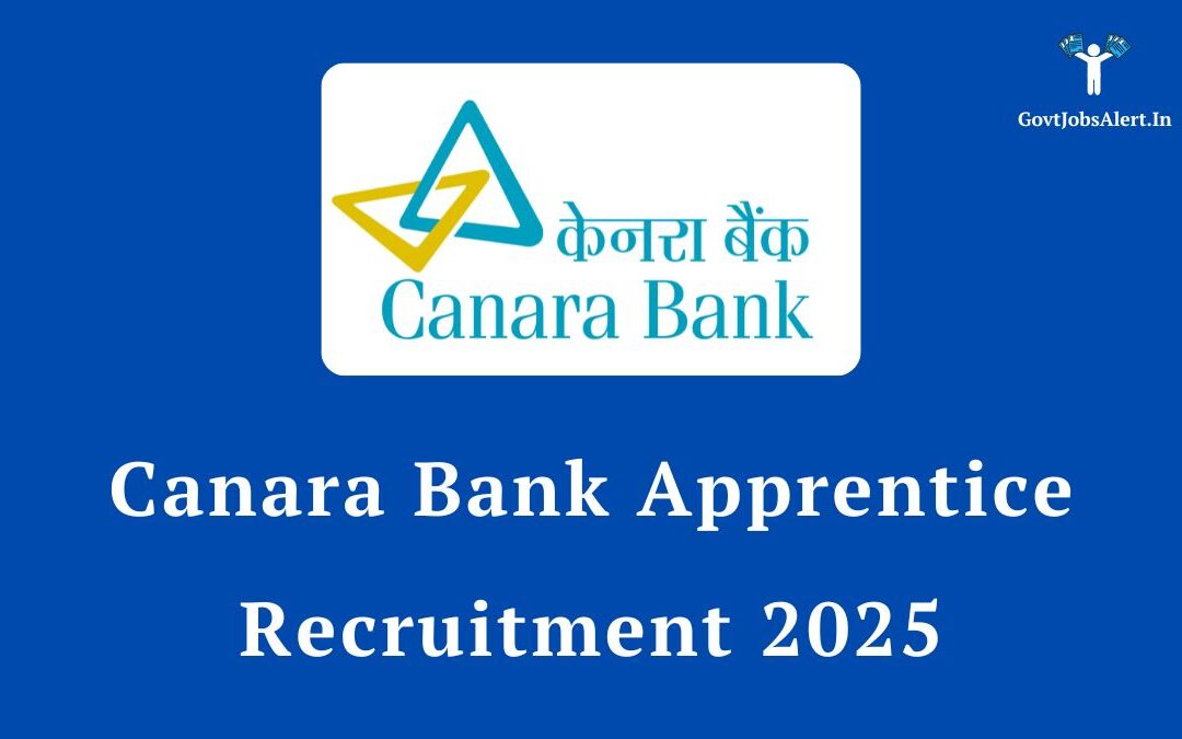 Canara Bank Apprentice Recruitment 2025: Apply Online for 3500 Posts, Check Salary & Eligibility