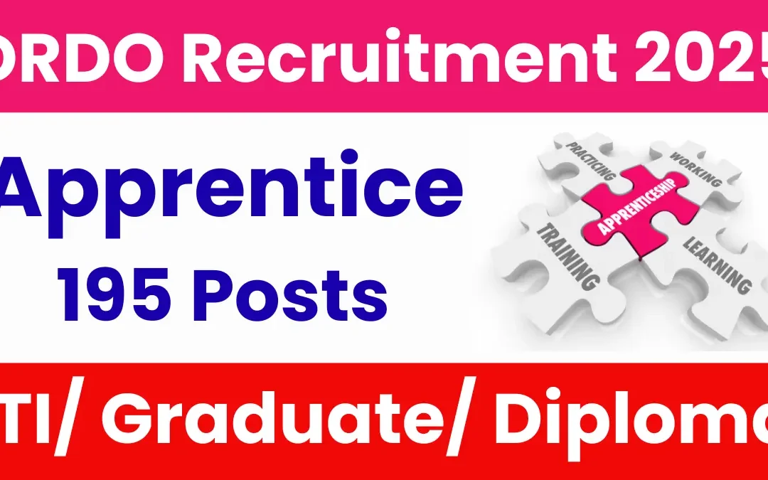 DRDO Apprentice Recruitment 2025: Notification Out for 195 Posts