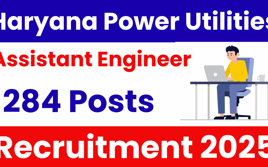 Haryana Power Utilities AE Recruitment 2025: Notification Released for 284 Posts