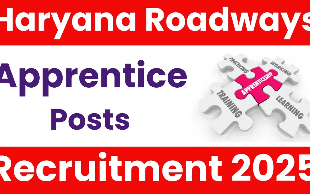 Haryana Roadways Bhiwani Apprentice Recruitment 2025: Notification Out for Various Trade
