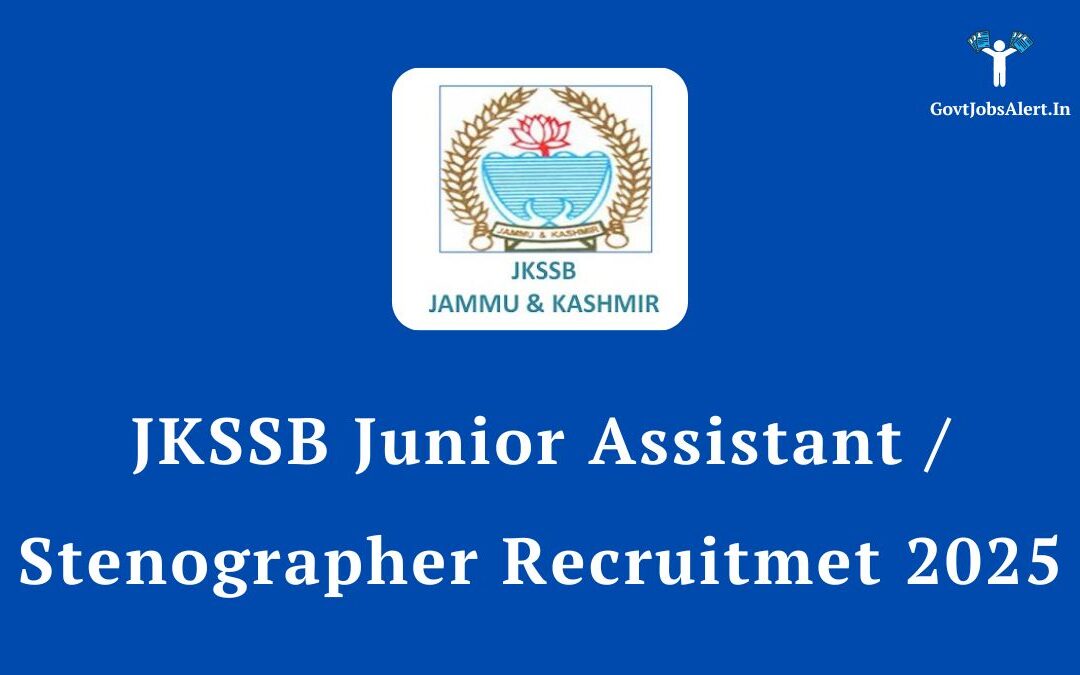 JKSSB Junior Assistant / Stenographer Recruitment 2025: Notification Out for 361 Posts, Check Eligibility & Apply Online