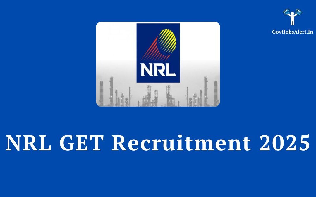 NRL GET Recruitment 2025: Apply Online for 98 Posts, Salary up to ₹1,60,000