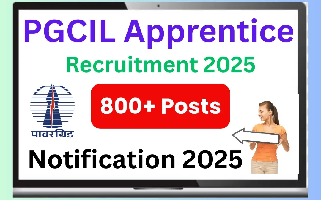 PGCIL Apprentice Recruitment 2025: Notification out for 800+ Posts